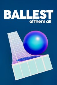 滚动之王/Ballest of Them All 新游发布