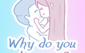 你为什么爱我？/Why do you love me? 新游发布