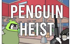 史上最强企鹅大劫案/The Greatest Penguin Heist of All Time 新游发布