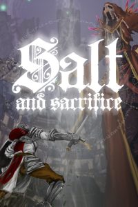 盐与献祭/Salt and Sacrifice
