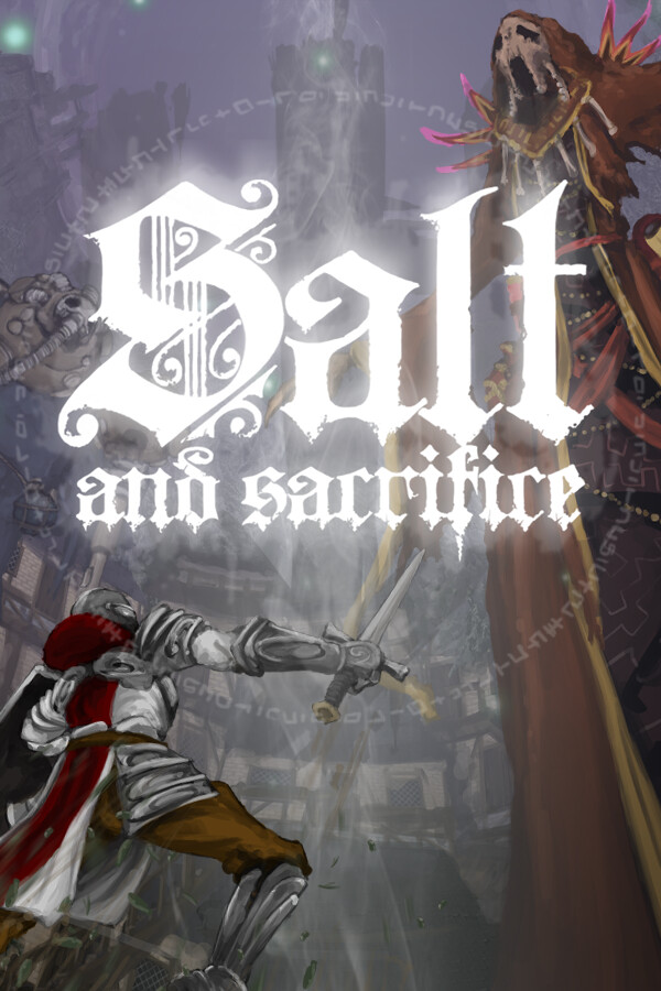 盐与献祭/Salt and Sacrifice